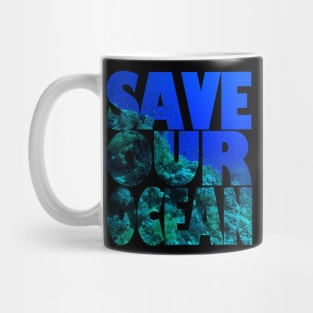 Save Our Ocean Mug